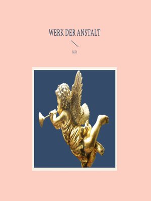 cover image of Werk der Anstalt